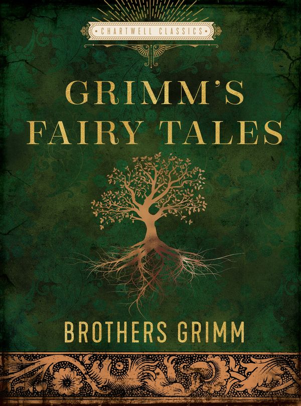 Cover Art for 9780785839859, Grimm's Fairy Tales: Brothers Grimm (Chartwell Classics) by Brothers Grimm