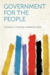 Cover Art for 9781290017848, Government for the People by Thomas H Reed