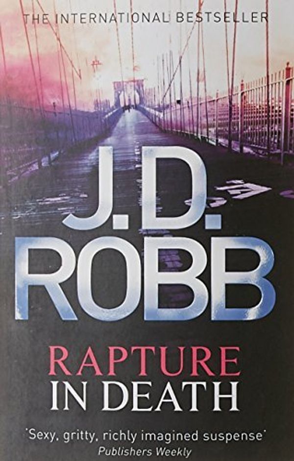 Cover Art for B01NH0635Z, Rapture in Death by J. D. Robb (2011-04-01) by J. D. Robb