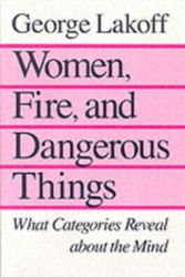 Cover Art for 9780226468044, Women, Fire and Dangerous Things by George Lakoff