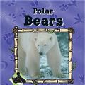 Cover Art for 9781591973324, Polar Bears by Julie Murray