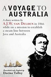 Cover Art for 9781925003314, A Voyage to Australia by A.j.w. Van Delden