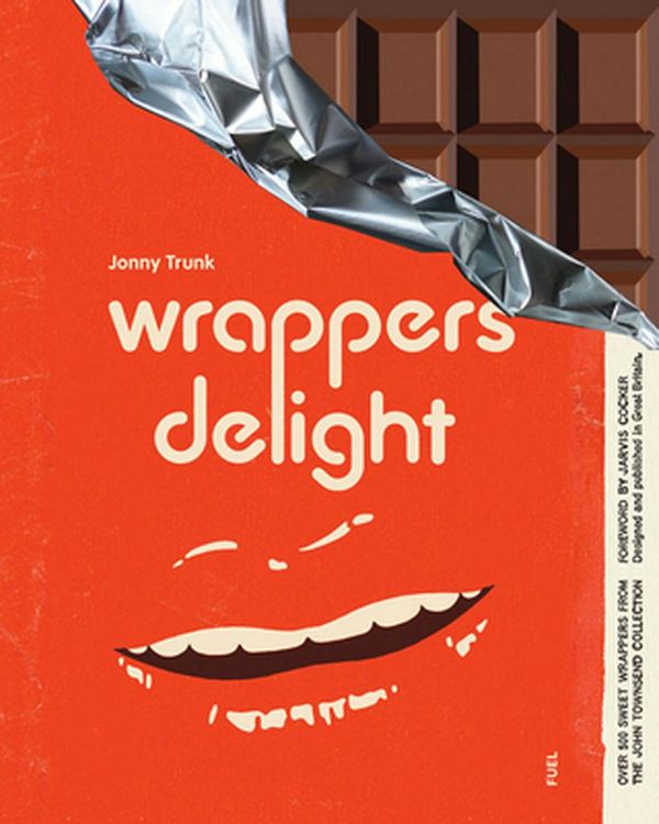 Cover Art for 9780995745599, Wrappers Delight by Jonny Trunk