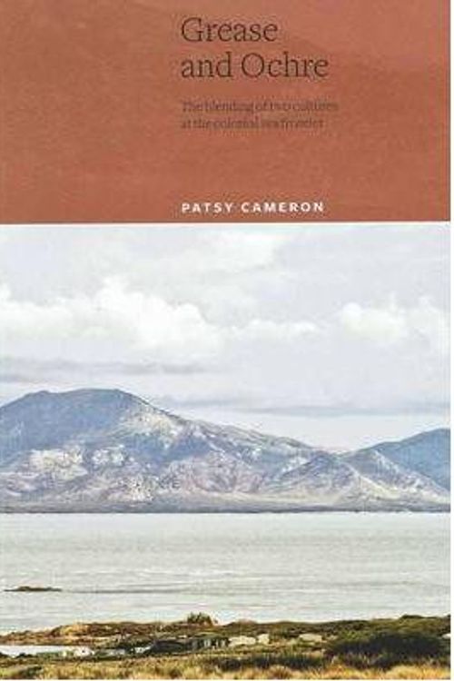 Cover Art for 9780980472035, Grease and Ochre by Patsy Cameron