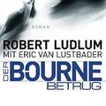 Cover Art for 9783453435643, Der Bourne Betrug by Wulf Bergner