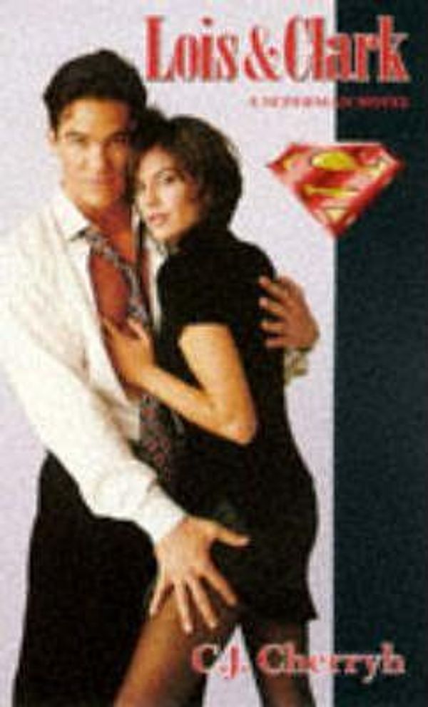 Cover Art for 9780752211633, Lois and Clark by Cherryh, C. J.