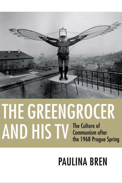 Cover Art for 9780801476426, The Greengrocer and His TV by Paulina Bren