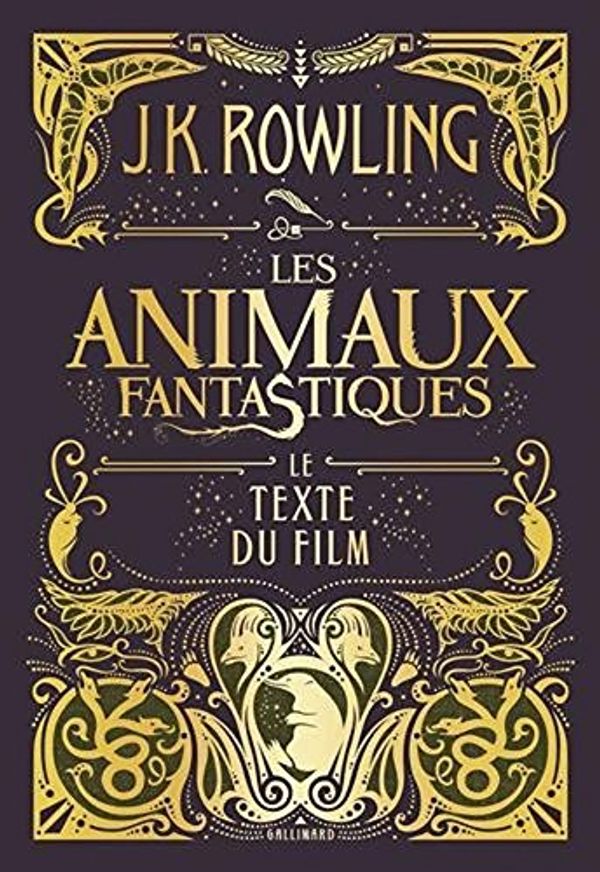 Cover Art for 9780320084461, Les animaux fantastiques : Le texte du film by J.k. Rowling