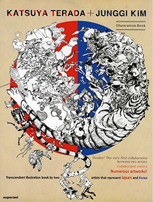 Cover Art for 9788995973295, Terada Katsuya + Kim Jung Gi : Illustration Book by Jung Gi Terada,, KIM