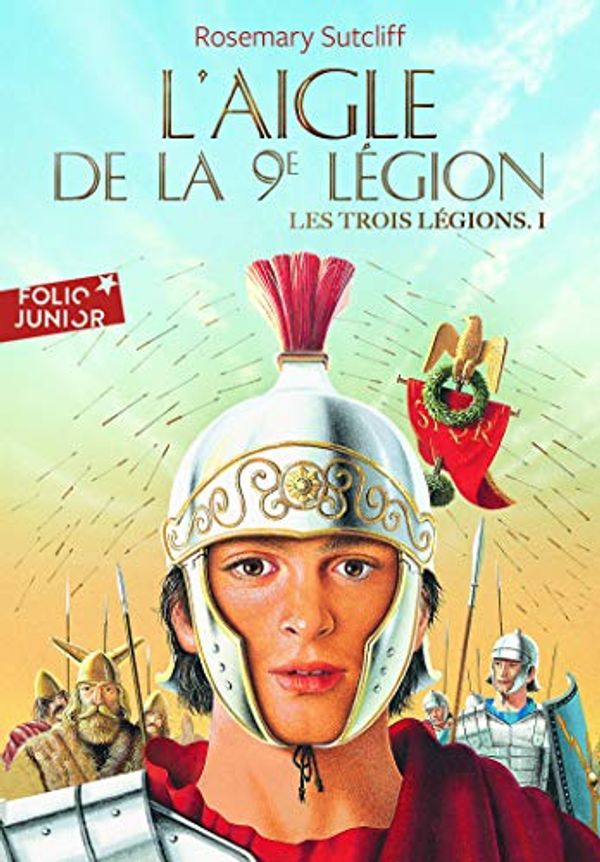 Cover Art for 9782070612543, Les trois legions 1/L'aigle de la 9e legion by Rosema Sutcliff