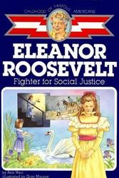 Cover Art for 9780689713484, Eleanor Roosevelt by Ann Weil