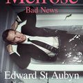Cover Art for 9781447202950, Bad News by Edward St Aubyn