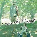 Cover Art for 9783551714848, I Hear The Sunspot 1 by Yuki Fumino
