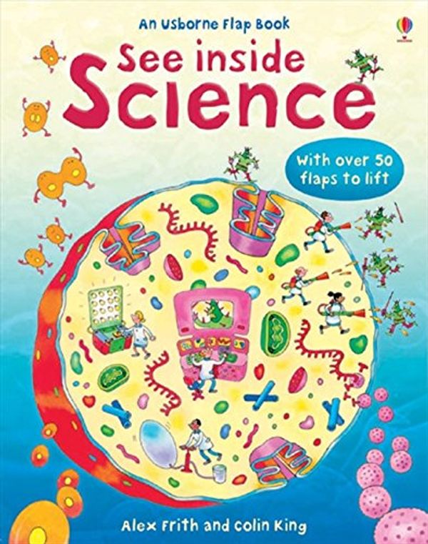 Cover Art for 8580001435596, See Inside: Science by Alex Frith
