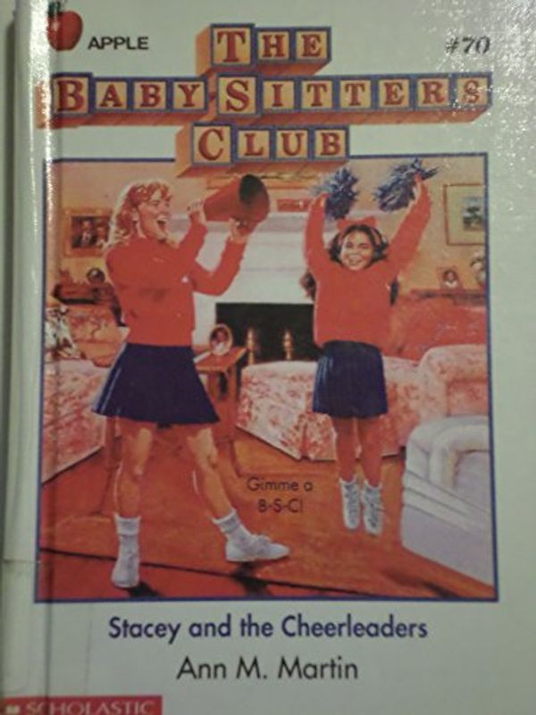 Cover Art for 9780606057356, Stacey and the Cheerleaders (Baby-Sitters Club) by Ann M. Martin