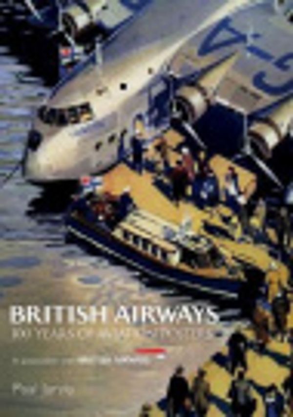 Cover Art for 9781445679280, British Airways by Paul Jarvis