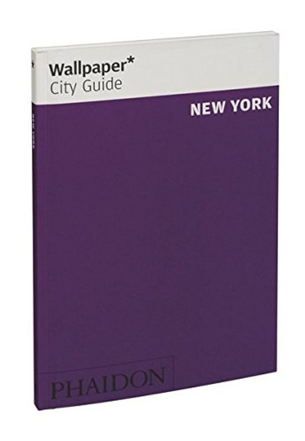 Cover Art for 9780714870359, Wallpaper* City Guide New York by Wallpaper*