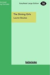 Cover Art for 9781459668164, The Shining Girls by Lauren Beukes
