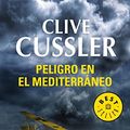 Cover Art for 9788497595322, Peligro en el mediterraneo / The Mediterranean Caper by Clive Cussler