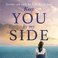 Cover Art for 9781912604876, Keep You By My Side by Callie Langridge