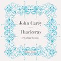 Cover Art for 9780571244454, Thackeray by John Carey