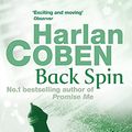 Cover Art for 9780752849164, Back Spin by Harlan Coben