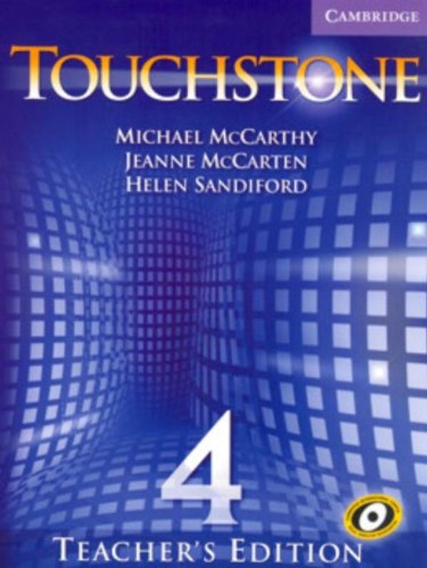 Cover Art for 9780521665919, Touchstone Teacher's Edition 4 with Audio CD by Michael McCarthy