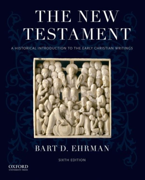 Cover Art for 9780190203825, The New TestamentA Historical Introduction to the Early Christia... by Bart D. Ehrman