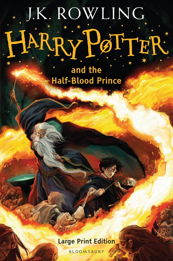 Cover Art for 9780747581529, Harry Potter & the Half-Blood Prince large print edition by J. K. Rowling
