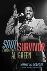 Cover Art for 9780306822674, Soul Survivor: A Biography of Al Green by Jimmy McDonough
