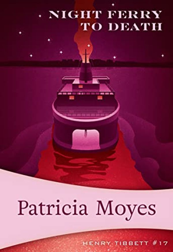 Cover Art for B09FBQPF72, Night Ferry To Death by Patricia Moyes