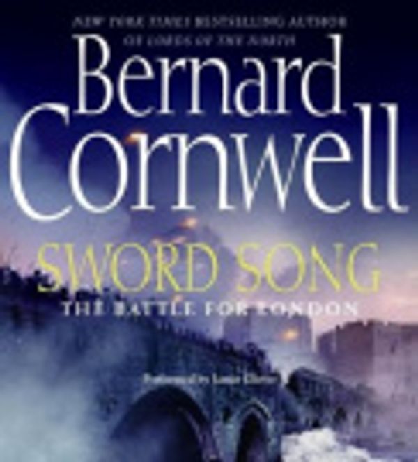 Cover Art for 9780061628764, Sword Song by Bernard Cornwell, Jamie Glover, Bernard Cornwell