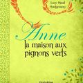 Cover Art for 9782897232993, Anne la maison aux pignons verts by Anne Rooney, André Gagnon, Lucy Maud Montgomery