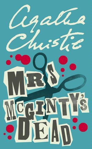 Cover Art for 9780007121007, Mrs. McGinty's Dead by Agatha Christie