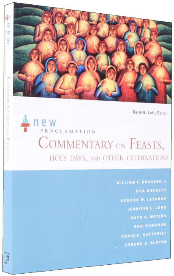 Cover Art for 9780800662288, Commentary on Feasts, Holy Days and Other Celebrations by David B. Lott