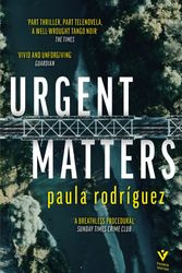 Cover Art for 9781782278153, Urgent Matters (Pushkin Vertigo) by PAULA RODRIGUEZ