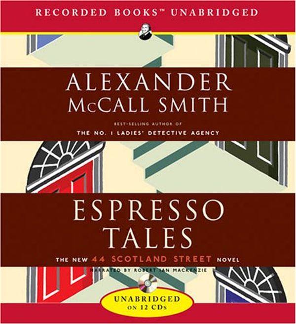 Cover Art for 9781904598558, Espresso Tales by McCall Smith, Alexander