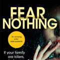 Cover Art for 9780755388363, Fear Nothing (Detective D.D. Warren 7) by Lisa Gardner