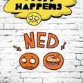 Cover Art for B00L2RG3JW, Stuff Happens: Ned by Andrew Daddo