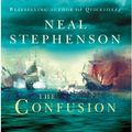 Cover Art for 9780434008780, The Confusion by Neal Stephenson