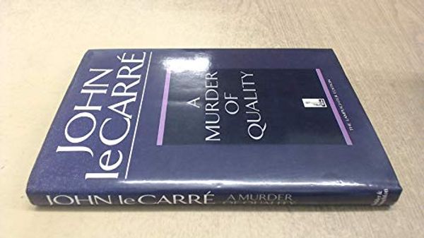 Cover Art for 9780340527306, A Murder of Quality by John le Carre
