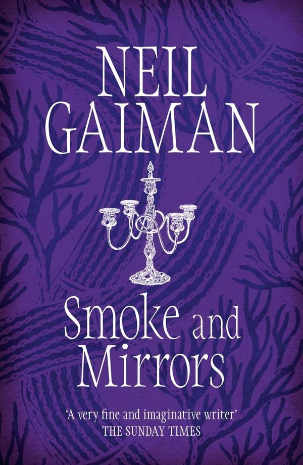 Cover Art for 9780755379972, Smoke and Mirrors by Neil Gaiman