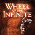 Cover Art for 9781452666341, Wheel of the Infinite by Martha Wells