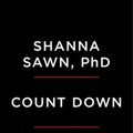 Cover Art for 9781982113667, Count Down: How Our Modern World Is Threatening Sperm Counts, Altering Male and Female Reproductive Development, and Imperiling the Future of the Human Race by Shanna H. Swan, Stacey Colino