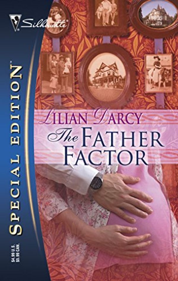 Cover Art for 9780373246960, The Father Factor by Lilian Darcy