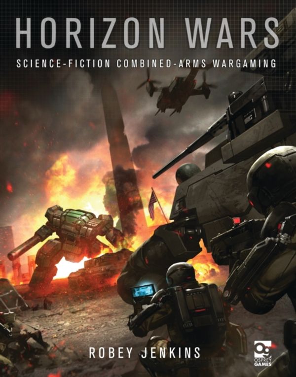 Cover Art for 9781472813121, Horizon Wars: 6mm Hard Science-Fiction Wargames by Robey Jenkins
