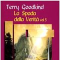 Cover Art for 9788834709627, La spada della verità vol. 5 by Terry Goodkind
