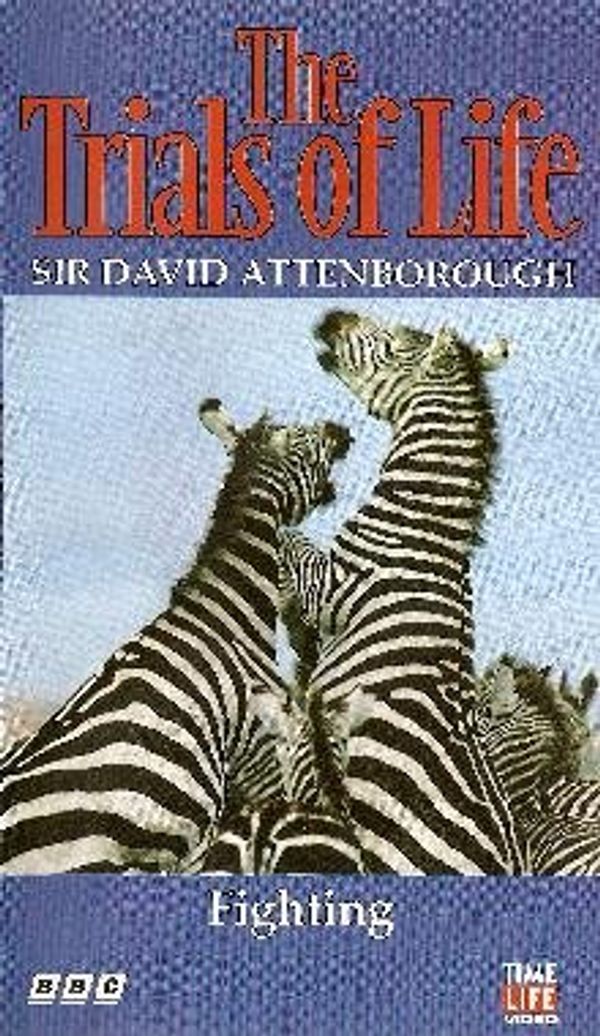 Cover Art for 0053568000562, Sir David Attenborough's The Trials Of Life: Fighting by 