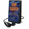 Cover Art for 9781467697132, A Faint Cold Fear by Karin Slaughter