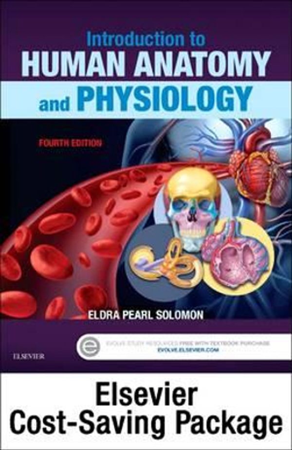 Cover Art for 9780323401760, Introduction to Human Anatomy & Physiology - Text and Elsevier Adaptive Learning Package by Eldra Pearl Solomon